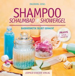 Shampoo, Schaumbad, Showergel (eBook, PDF) - Josel, Ingeborg