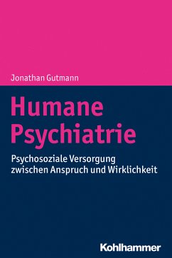 Humane Psychiatrie (eBook, ePUB) - Gutmann, Jonathan