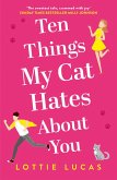 Ten Things My Cat Hates About You (eBook, ePUB)