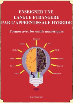 Enseigner une Langue Etrangère Par l'Apprentissage Hybride (eBook, ePUB) - Tembouret, Kevin