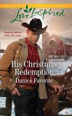 His Christmas Redemption (Mills & Boon Love Inspired) (Three Sisters Ranch, Book 3) (eBook, ePUB)