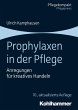 Prophylaxen in der Pflege (eBook, ePUB) - Bild 1