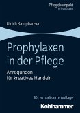 Prophylaxen in der Pflege (eBook, ePUB)