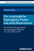 Der ursprüngliche Septuaginta-Psalter und seine Rezensionen (eBook, PDF)