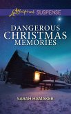 Dangerous Christmas Memories (eBook, ePUB)