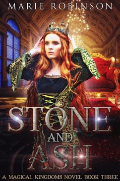 Cover Stone and Ash (Magical Kingdoms, #3) (eBook, ePUB)