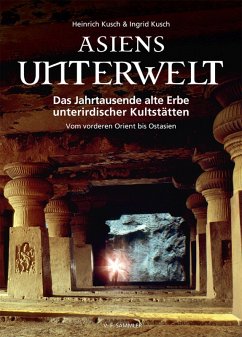 Asiens Unterwelt (eBook, ePUB) - Kusch, Heinrich; Kusch, Ingrid