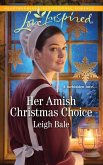 Her Amish Christmas Choice (Mills & Boon Love Inspired) (Colorado Amish Courtships, Book 3) (eBook, ePUB)