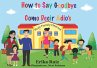 How to Say Goodbye (eBook, ePUB) - Bild 1