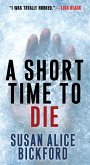A Short Time to Die (eBook, ePUB)