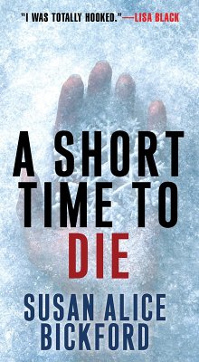 A Short Time to Die (eBook, ePUB) - Bickford, Susan Alice