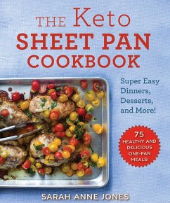 The Keto Sheet Pan Cookbook (eBook, ePUB) - Jones, Sarah Anne