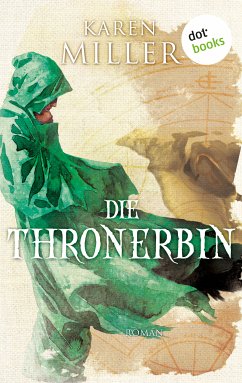 Die Thronerbin / Godspeaker Bd.2 (eBook, ePUB) - Miller, Karen