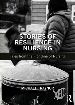 Stories of Resilience in Nursing (eBook, PDF) Cover Stories of Resilience in Nursing (eBook, PDF)