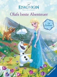 Disney Die Eiskönigin: Olafs beste Abenteuer für Erstleser - Thilo;Neubauer, Annette