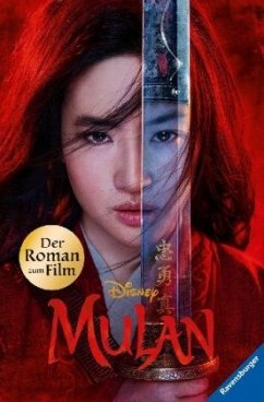 Disney Mulan: Der Roman zum Film - The Walt Disney Company