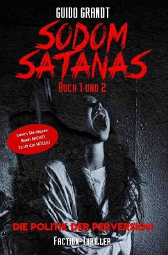 Sodom Satanas Buch 1 & 2 - Grandt, Guido