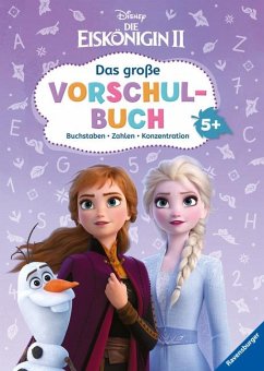 Disney Die Eiskönigin 2: Das große Vorschulbuch - The Walt Disney Company