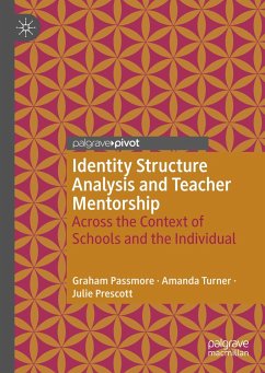 Identity Structure Analysis and Teacher Mentorship - Passmore, Graham;Turner, Amanda;Prescott, Julie