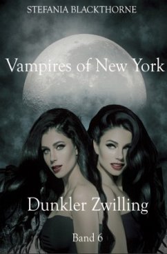 Vampires of New York - Band 6 - Blackthorne, Stefania