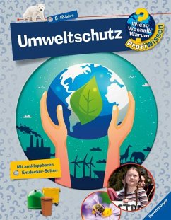 Umweltschutz / Wieso? Weshalb? Warum? - Profiwissen Bd.26 - Kienle, Dela