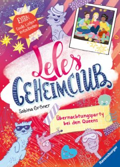 Übernachtungsparty bei den Queens / Leles Geheimclub Bd.2 - Gröner, Sabina