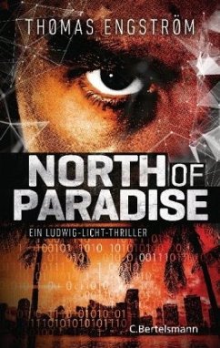 North of Paradise / Ludwig Licht Bd.3 - Engström, Thomas