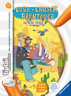 Dino-Stadt / Lese-Lausch-Abenteuer tiptoi® Bd.3 - Neubauer, Annette