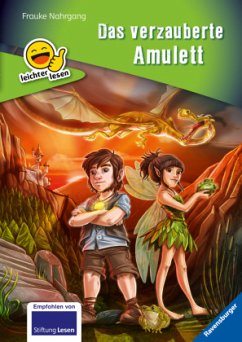 Das verzauberte Amulett / leichter lesen Bd.1 - Nahrgang, Frauke