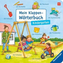 Mein Klappen-Wörterbuch: Kindergarten - Gernhäuser, Susanne