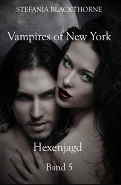 Vampires of New York - Band 5 - Blackthorne, Stefania