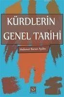 Kürdlerin Genel Tarihi - Baran Aydin, Mehmet