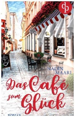 Das Café zum Glück - Maari, Nadin