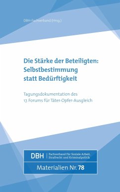 Die Stärke der Beteiligten: Selbstbestimmung statt Bedürftigkeit