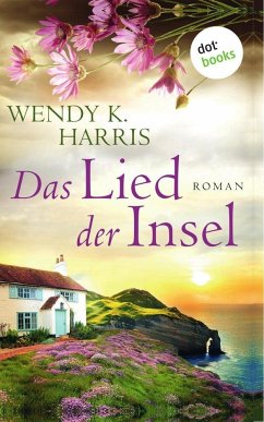 Das Lied der Insel: Isle of Wight - Teil 3 - Harris, Wendy K.