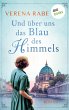 Und über uns das Blau des Himmels - Bild 1