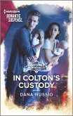 In Colton's Custody (eBook, ePUB)