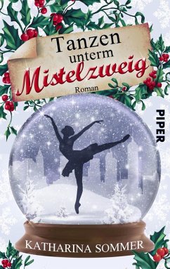 Tanzen unterm Mistelzweig (eBook, ePUB) - Sommer, Katharina