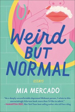 Weird but Normal (eBook, ePUB) - Mercado, Mia
