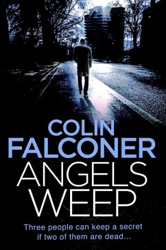 Angels Weep (eBook, ePUB) - Falconer, Colin