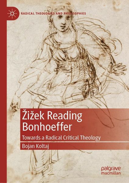 Zizek Reading Bonhoeffer (eBook, PDF) Zizek Reading Bonhoeffer (eBook, PDF)