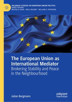 The European Union as International Mediator (eBook, PDF) - Bergmann, Julian
