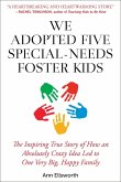 We Adopted Five Special-Needs Foster Kids (eBook, ePUB)