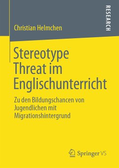 Stereotype Threat im Englischunterricht (eBook, PDF) - Helmchen, Christian