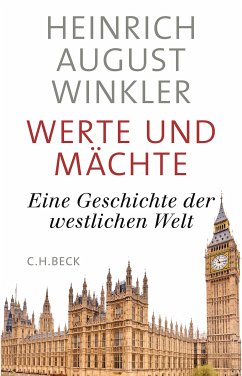 Werte und Mächte (eBook, ePUB) - Winkler, Heinrich August