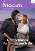 Grenzenloses Verlangen nach dir (eBook, ePUB)