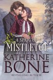 A Sprig of Mistletoe (Miracle Express, #6) (eBook, ePUB)