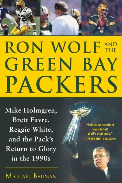 Ron Wolf and the Green Bay Packers (eBook, ePUB) Ron Wolf and the Green Bay Packers (eBook, ePUB)
