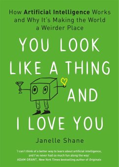 You Look Like a Thing and I Love You (eBook, ePUB) - Shane, Janelle