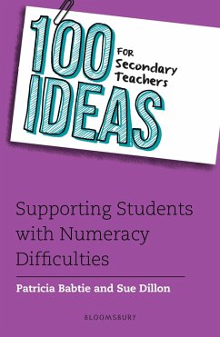100 Ideas for Secondary Teachers: Supporting Students with Numeracy Difficulties (eBook, ePUB) - Babtie, Patricia; Dillon, Sue
